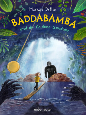 cover image of Baddabamba und die Goldene Sanduhr